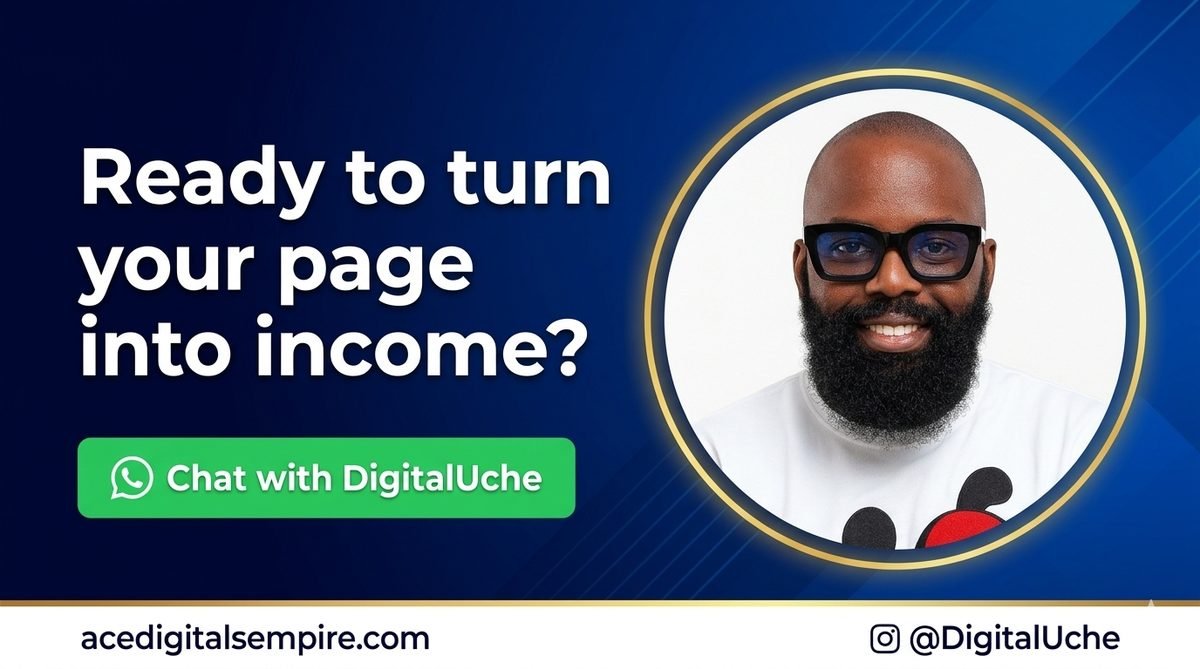 DigitalUche Ace Digitals Global CTA banner — Ready to turn your page into income — Chat with DigitalUche on WhatsApp