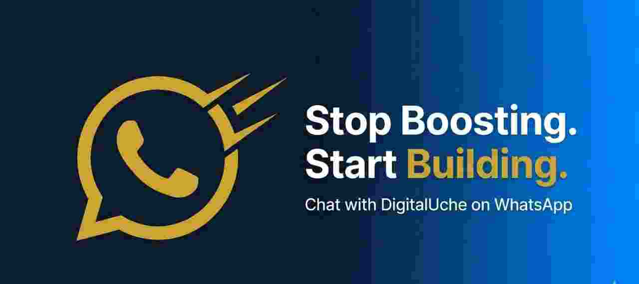 High-impact CTA graphic — Stop boosting. Start building. WhatsApp consultation with DigitalUche for ads and funnel system build